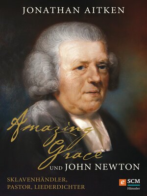 cover image of Amazing Grace und John Newton